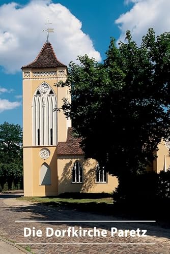 Beispielbild fr Die Dorfkirche Paretz zum Verkauf von Blackwell's