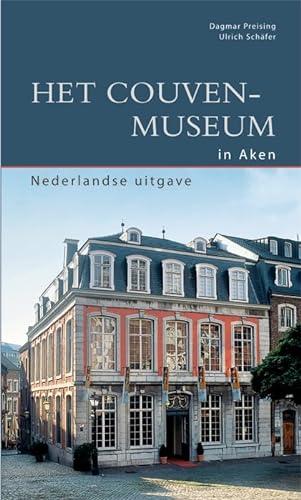 Imagen de archivo de Het Couven-Museum in Aken. DKV-Edition a la venta por Fundus-Online GbR Borkert Schwarz Zerfa