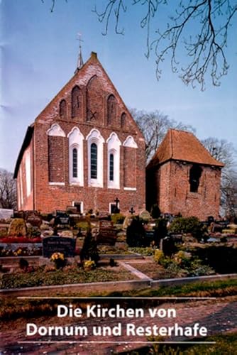 Stock image for Die Kirchen Von Dornum Und Resterhafe for sale by Blackwell's
