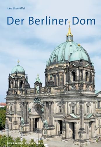 Stock image for Der Berliner Dom for sale by medimops