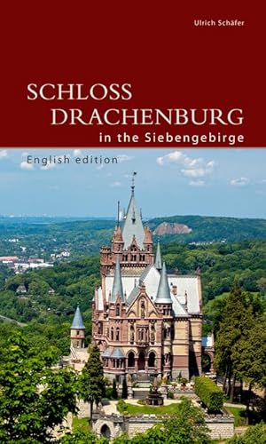 Beispielbild fr Schloss Drachenburg in the Siebengebirge. DKV-Edition zum Verkauf von Fundus-Online GbR Borkert Schwarz Zerfa