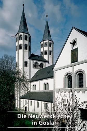 9783422023840: Die Neuwerkkirche in Goslar (DKV-Kunstfhrer)