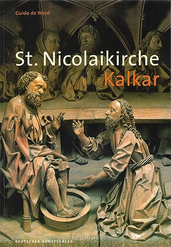 Beispielbild fr St. Nicolaikirche Kalkar (Grosse DKV-Kunstfhrer) (Groe DKV-Kunstfhrer) zum Verkauf von medimops