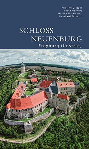 9783422024366: Schloss Neuenburg: Freyburg Unstrut