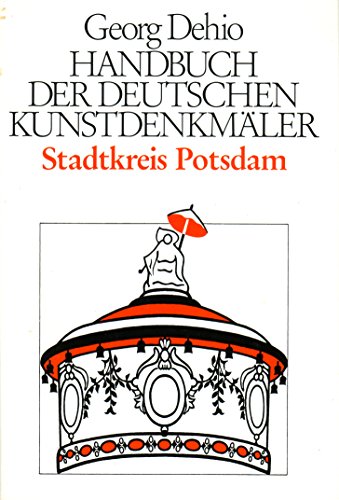 Beispielbild fr Stadtkreis Potsdam. Handbuch der deutschen Kunstdenkmler zum Verkauf von medimops