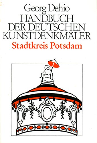 Stock image for Stadtkreis Potsdam. Handbuch der deutschen Kunstdenkmler for sale by medimops