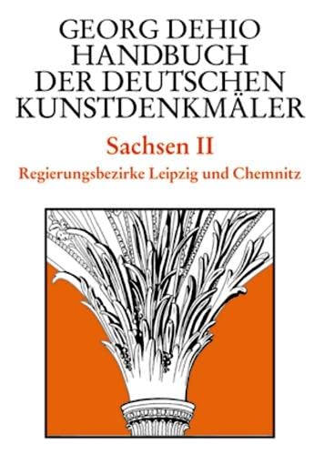 Imagen de archivo de Dehio - Handbuch der deutschen Kunstdenkmler: Handbuch der Deutschen Kunstdenkmler, Sachsen: BD II a la venta por medimops