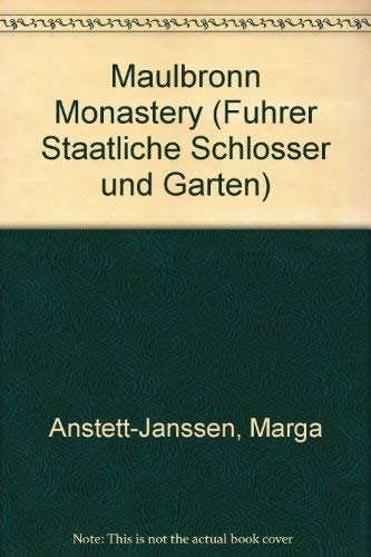 Imagen de archivo de Maulbronn Monastery (Fuhrer Staatliche Schlosser und Garten) a la venta por The Guru Bookshop