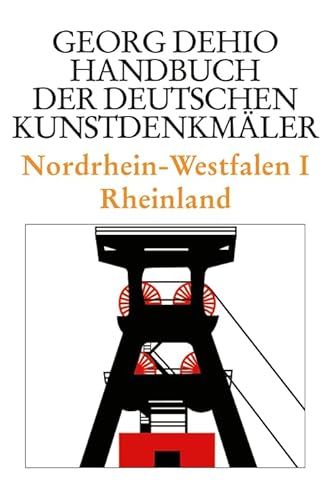 Dehio - Handbuch der deutschen Kunstdenkmäler / Nordrhein-Westfalen 1 - Georg Dehio