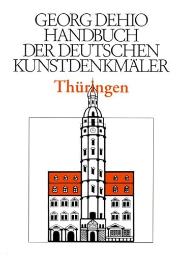 9783422030954: Dehio - Handbuch der deutschen Kunstdenkmler / Thringen (Dehio - Handbuch Der Deutschen Kunstdenkmler)