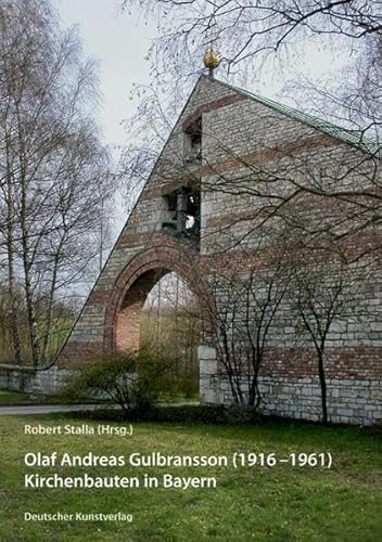 Beispielbild fr Olaf Andreas Gulbransson (1916 - 1961) Kirchenbauten in Bayern zum Verkauf von Antiquariat am Roacker