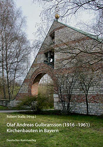 9783422030961: Olaf Andreas Gulbransson (1916-1961). Kirchenbauten in Bayern