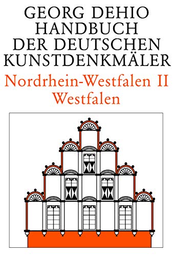 Imagen de archivo de Dehio - Handbuch der deutschen Kunstdenkmler: Nordrhein-Westfalen 2. Westfalen. Handbuch der Deutschen Kunstdenkmler a la venta por medimops