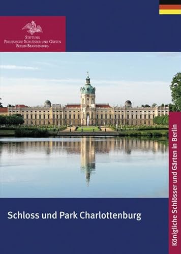 Beispielbild fr Schloss Charlottenburg zum Verkauf von medimops