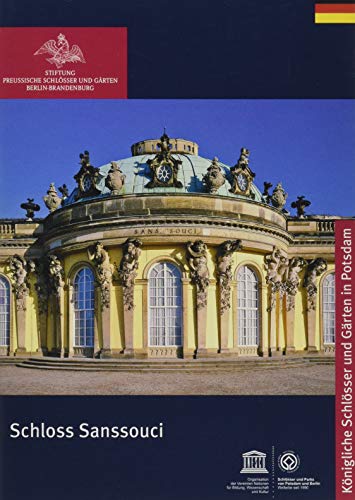 Beispielbild fr Schloss Sanssouci (Knigliche Schlsser in Berlin, Potsdam und Brandenburg) zum Verkauf von medimops