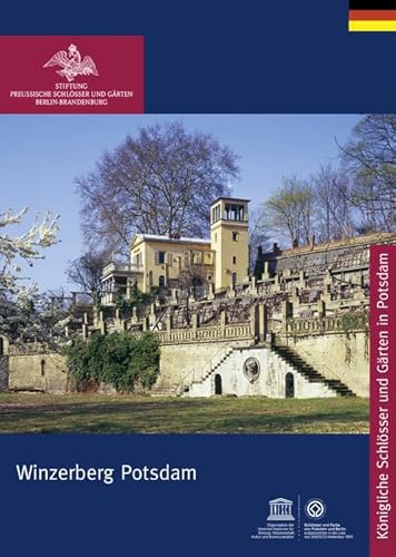 Imagen de archivo de Winzerberg Potsdam (Knigliche Schlsser in Berlin, Potsdam und Brandenburg) (German Edition) a la venta por Book Deals