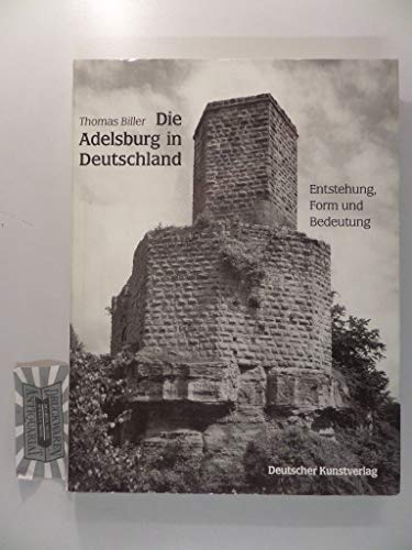 Beispielbild fr Die Adelsburg in Deutschland zum Verkauf von medimops