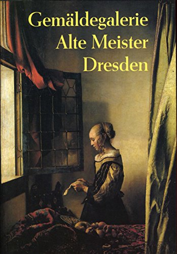 Gemäldegalerie Alte Meister, Dresden - Marx, Harald und J Weber Gregor