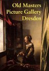 Beispielbild fr Old Masters Picture Gallery Dresden. Softcover. Kunst-Bildband. zum Verkauf von Deichkieker Bcherkiste