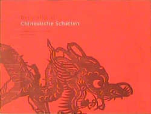 Beispielbild fr Chinesische Schatten: Lampenschatten aus Silhuan. Die Sammlung Eger zum Verkauf von diakonia secondhand
