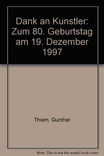 9783422062306: Dank an Künstler: Zum 80. Geburtstag am 19. Dezember 1997 (German Edition)