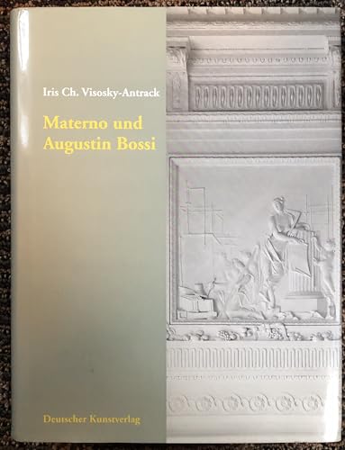 Beispielbild fr Materno und Augustin Bossi. Stukkatoren und Ausstatter am Wrzburger Hof im Frhklassizismus. zum Verkauf von Bojara & Bojara-Kellinghaus OHG