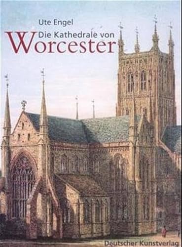 Beispielbild fr Die Kathedrale von Worcester. [Baumonographie] zum Verkauf von Antiquariat Librarius