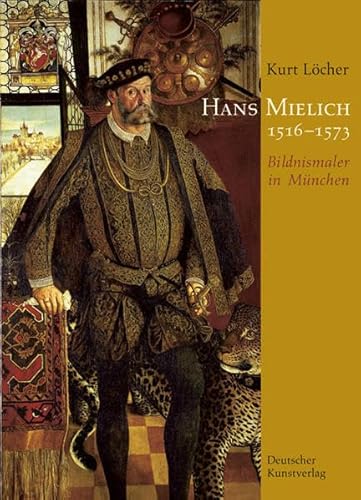 9783422063587: Hans Mielich (1516-1573)