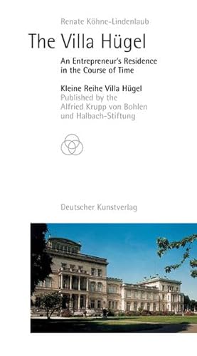 9783422064492: The Villa Hgel: An Entrepreneur's Residence in the Course of Time (Kleine Reihe Villa Hgel)