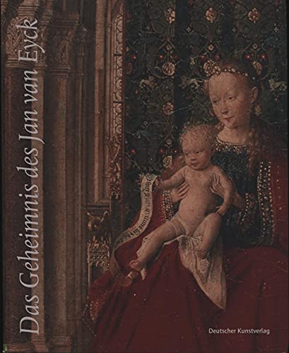 Beispielbild fr Das Geheimnis des Jan van Eyck. Die frhen niederlndischen Zeichnungen und Gemlde in Dresden. zum Verkauf von medimops
