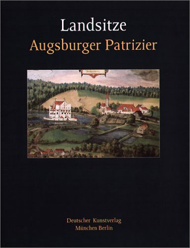 Beispielbild fr Landsitze Augsburger Patrizier zum Verkauf von Studibuch