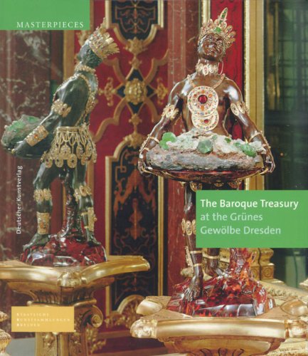 9783422066441: The Baroque Treasury at the Gruenes Gewoelbe Dresden