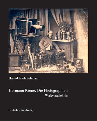 Hermann Krone - Photographien. Werkverzeichnis