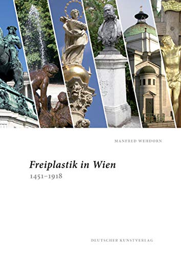 Beispielbild fr Freiplastik in Wien zum Verkauf von Daedalus Books