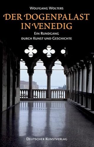 9783422069046: Der Dogenpalast in Venedig: Ein Rundgang durch Kunst und Geschichte