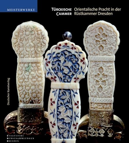 Imagen de archivo de Trckische Cammer: Orientalische Pracht in der Rstkammer Dresden a la venta por medimops