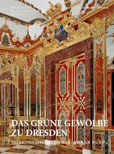 Das GrÃ¼ne GewÃ¶lbe zu Dresden (9783422069350) by Staatliche Kunstsammlungen Dresden