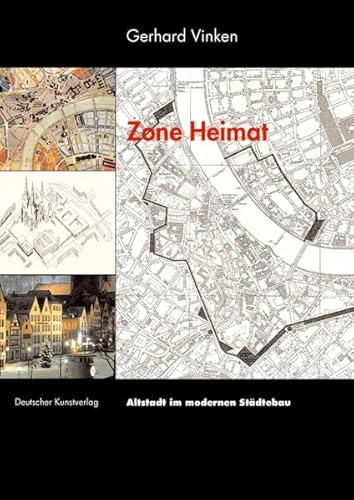9783422069374: Zone Heimat. Altstadt im modernen Stdtebau