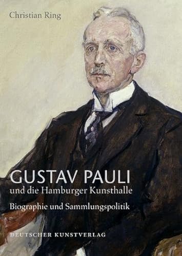 Beispielbild fr Gustav Pauli und die Hamburger Kunsthalle. zum Verkauf von SKULIMA Wiss. Versandbuchhandlung