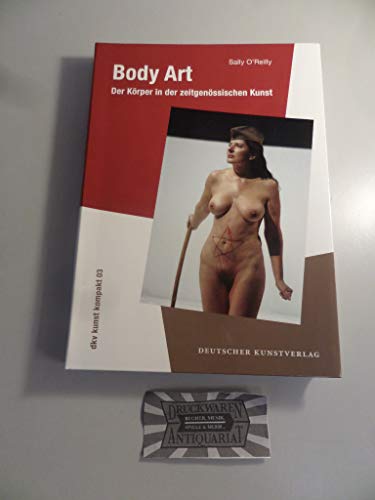 Stock image for Body Art: Der Krper in der zeitgenssischen Kunst for sale by medimops