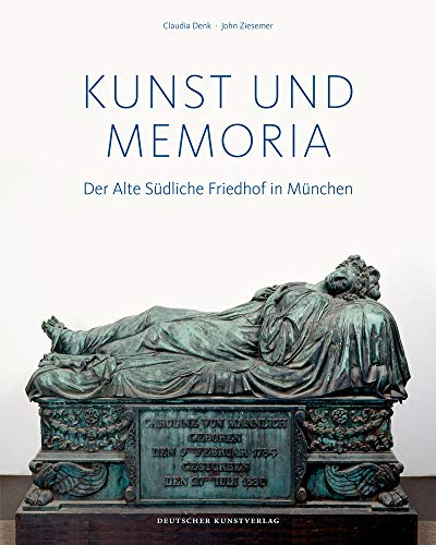 9783422072275: KUNST UND MEMORIA: Der Alte Sdliche Friedhof in Mnchen