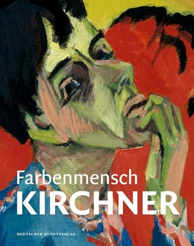 9783422072589: Farbenmensch Kirchner