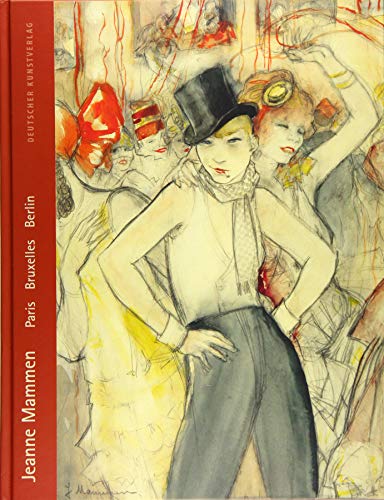 Jeanne Mammen: Paris – Bruxelles – Berlin: 9783422073777 - AbeBooks