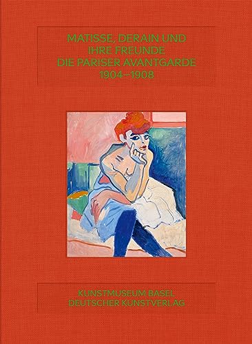 Beispielbild fr Matisse, Derain und ihre Freunde. Die Pariser Avantgarde 1904-1908. zum Verkauf von Antiquariat Willi Braunert