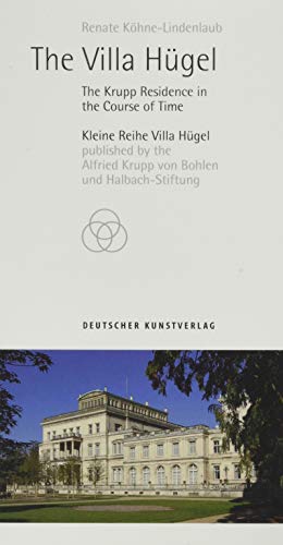 Imagen de archivo de The Villa Hgel: An Entrepreneur's Residence in the Course of Time (Kleine Reihe Villa Hgel) a la venta por Books Unplugged