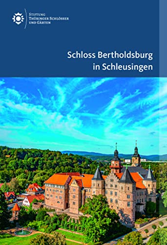 Beispielbild fr Schloss Bertholdsburg in Schleusingen zum Verkauf von Blackwell's