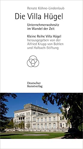 Beispielbild fr Die Villa Hgel : Unternehmerwohnsitz im Wandel der Zeit zum Verkauf von Buchpark