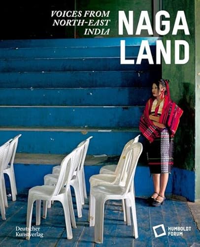 9783422990807: Naga Land: Voices from Northeast India