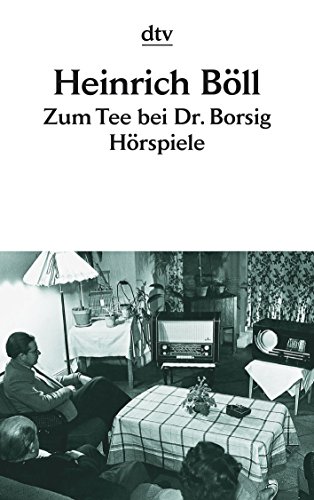 Imagen de archivo de Zum Tee bei Dr. Borsig : Hrspiele. dtv[-Taschenbcher] ; 200 a la venta por Versandantiquariat Schfer