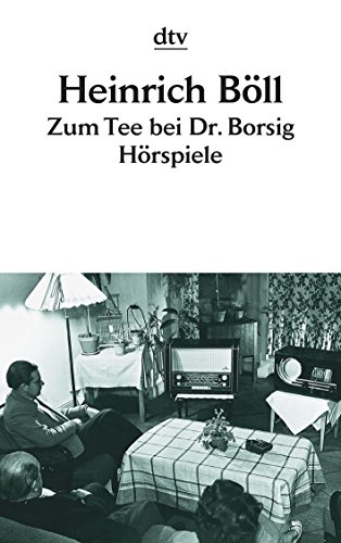 Stock image for Zum Tee bei Dr. Borsig : Hrspiele. dtv[-Taschenbcher] ; 200 for sale by Versandantiquariat Schfer